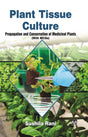 Plant Tissue Culture Propogation and Conservation of Medicinal Plants ( With MCQs ) [Hardcover] Sushila Rani - Retail Maharaj