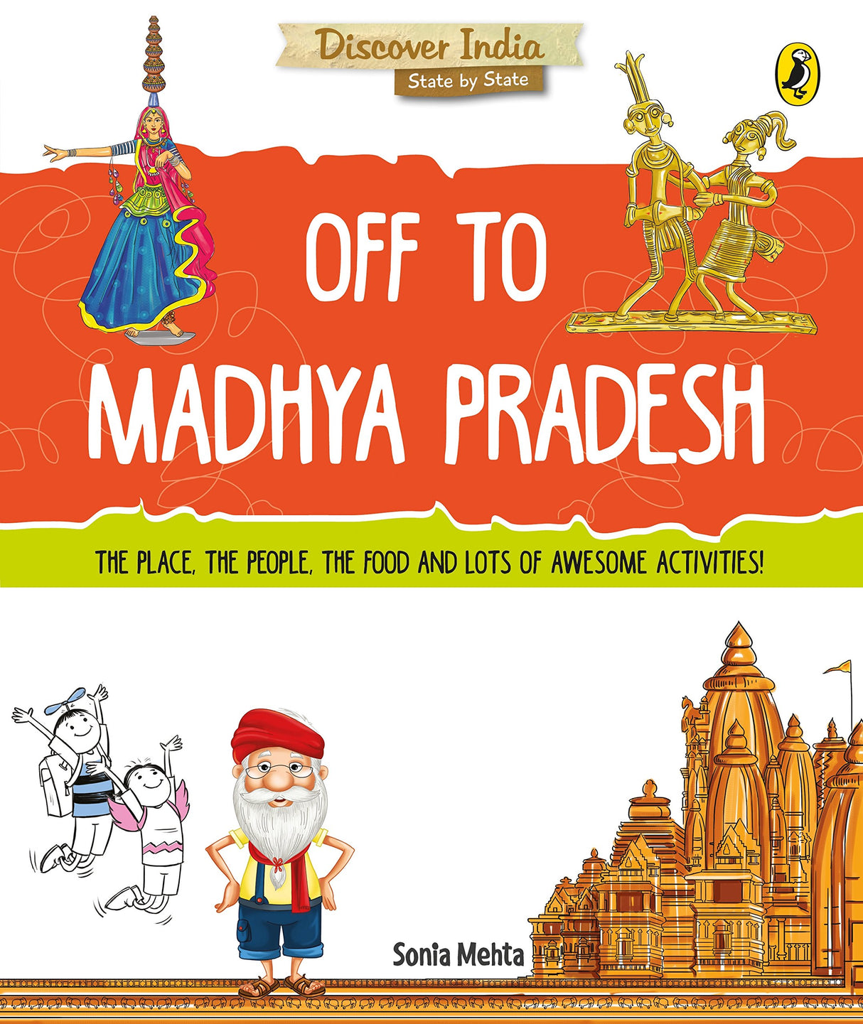 Off to Madhya Pradesh (Discover India) - Retail Maharaj