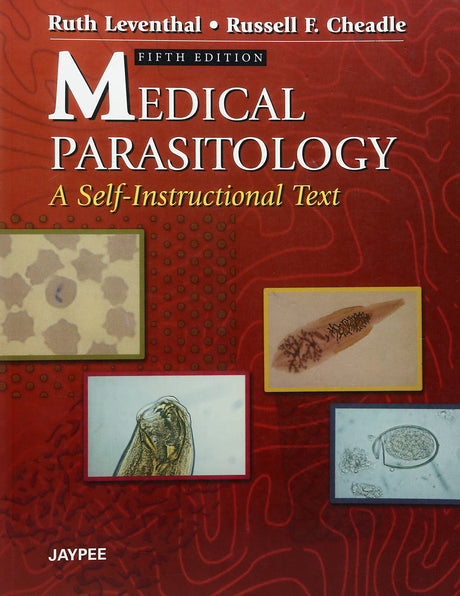 MEDICAL PARASITOLOGY A SELF-INSTRUCTIONAL TEXT - Retail Maharaj