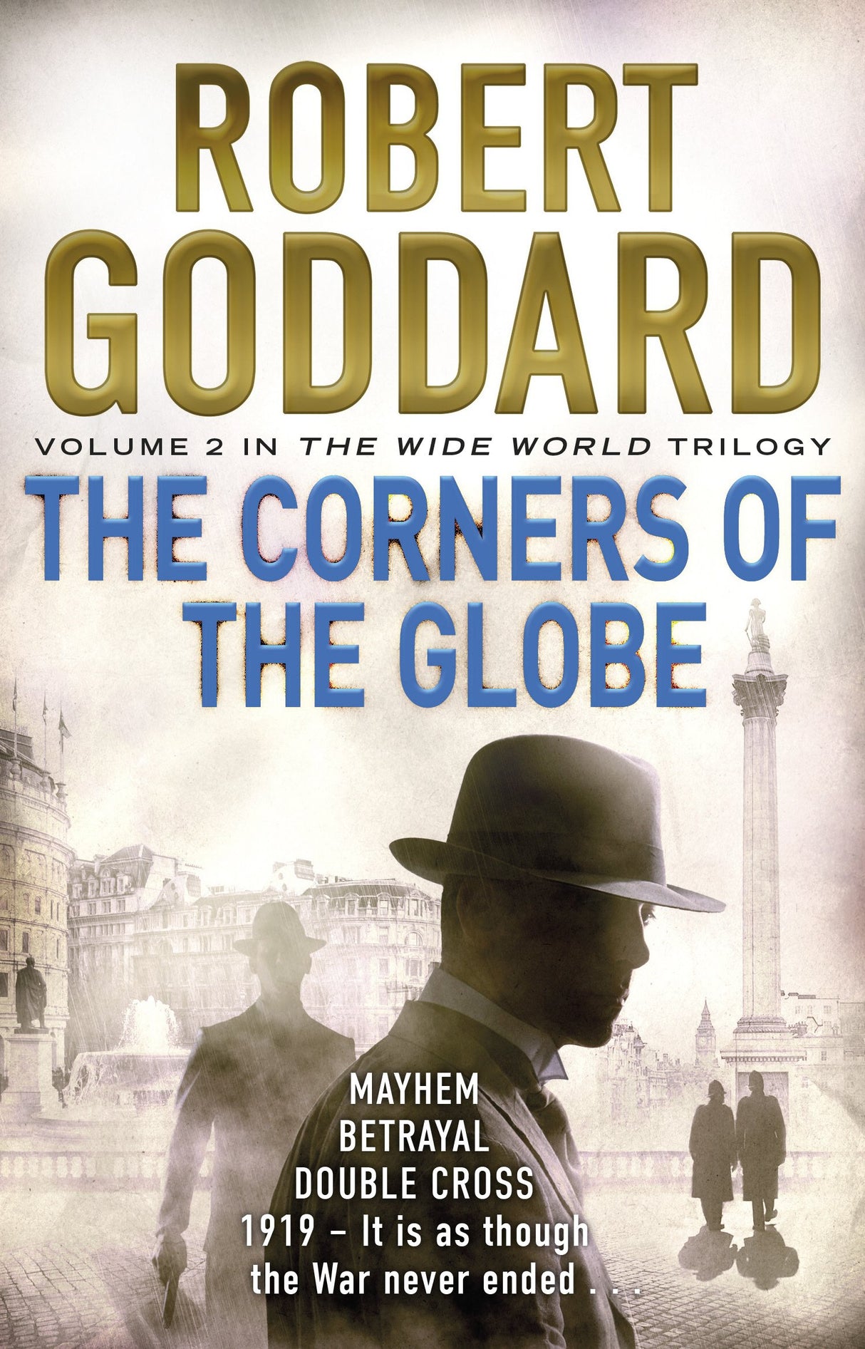 The Corners of the Globe: (The Wide World - James Maxted 2) (The Wide World Trilogy) - Retail Maharaj
