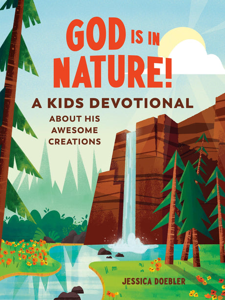 God Is in Nature!: A Kids Devotional About His Awesome Creations - Retail Maharaj