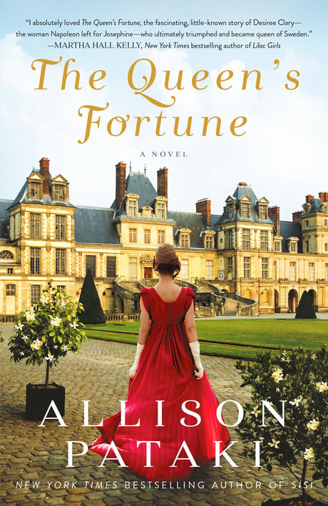 The Queen's Fortune: A Novel A Novel of Desiree, Napoleon, and the Dynasty That Outlasted the Empire - Retail Maharaj