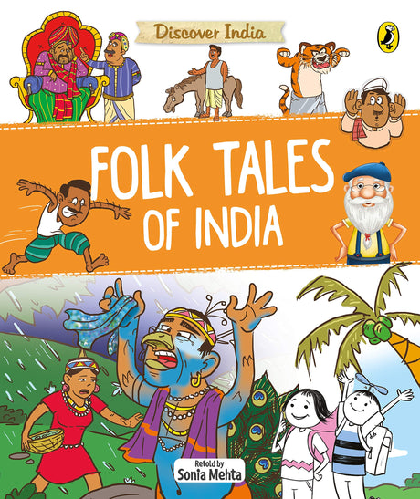 Discover India: Folk Tales of India: Stories from Tamil Nadu, Punjab, Mizoram, Maharashtra and More | Coloured Illustrations | Perfect for Home and School Libraries | Ages 8+ - Retail Maharaj