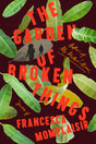 The Garden of Broken Things: A novel - Retail Maharaj