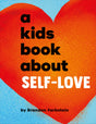 A Kids Book About Self-Love - Retail Maharaj
