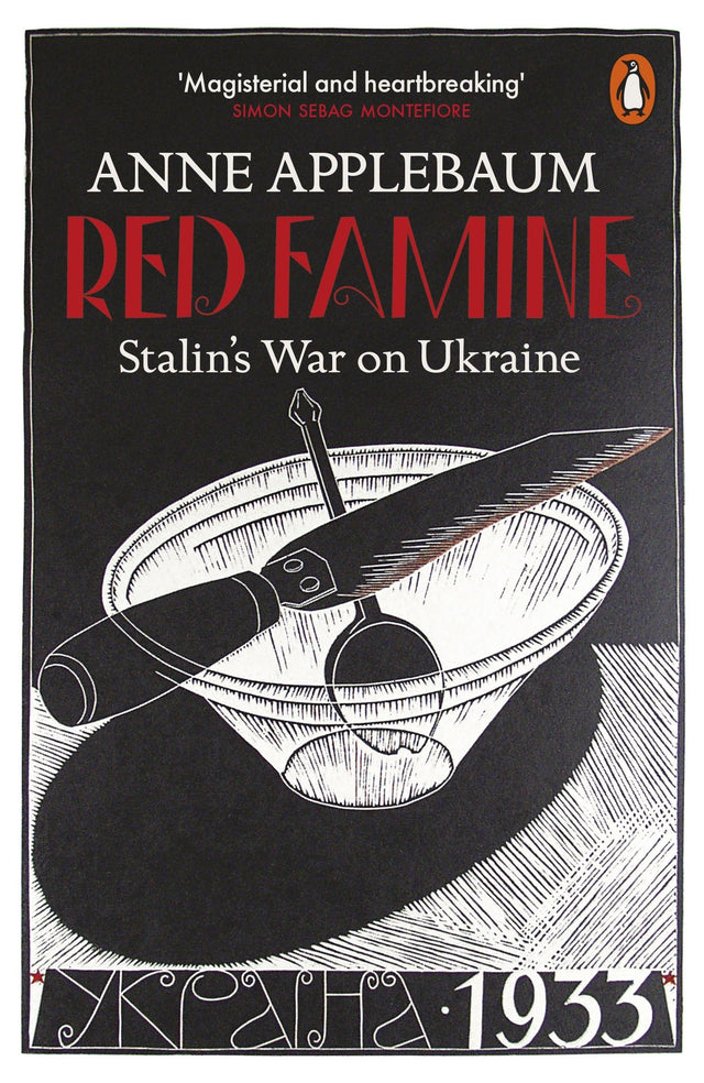 Red Famine: Stalin's War on Ukraine - Retail Maharaj