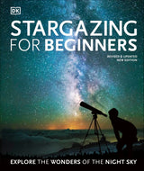 Stargazing for Beginners: Explore the Wonders of the Night Sky - Retail Maharaj