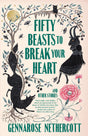 Fifty Beasts to Break Your Heart: And Other Stories - Retail Maharaj