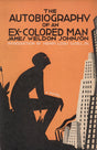 The Autobiography of an Ex-Colored Man: A novel - Retail Maharaj