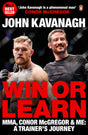 Win or Learn: MMA, Conor McGregor and Me: A Trainer's Journey - Retail Maharaj