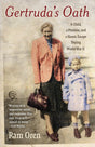Gertruda's Oath: A Child, a Promise, and a Heroic Escape During World War II - Retail Maharaj