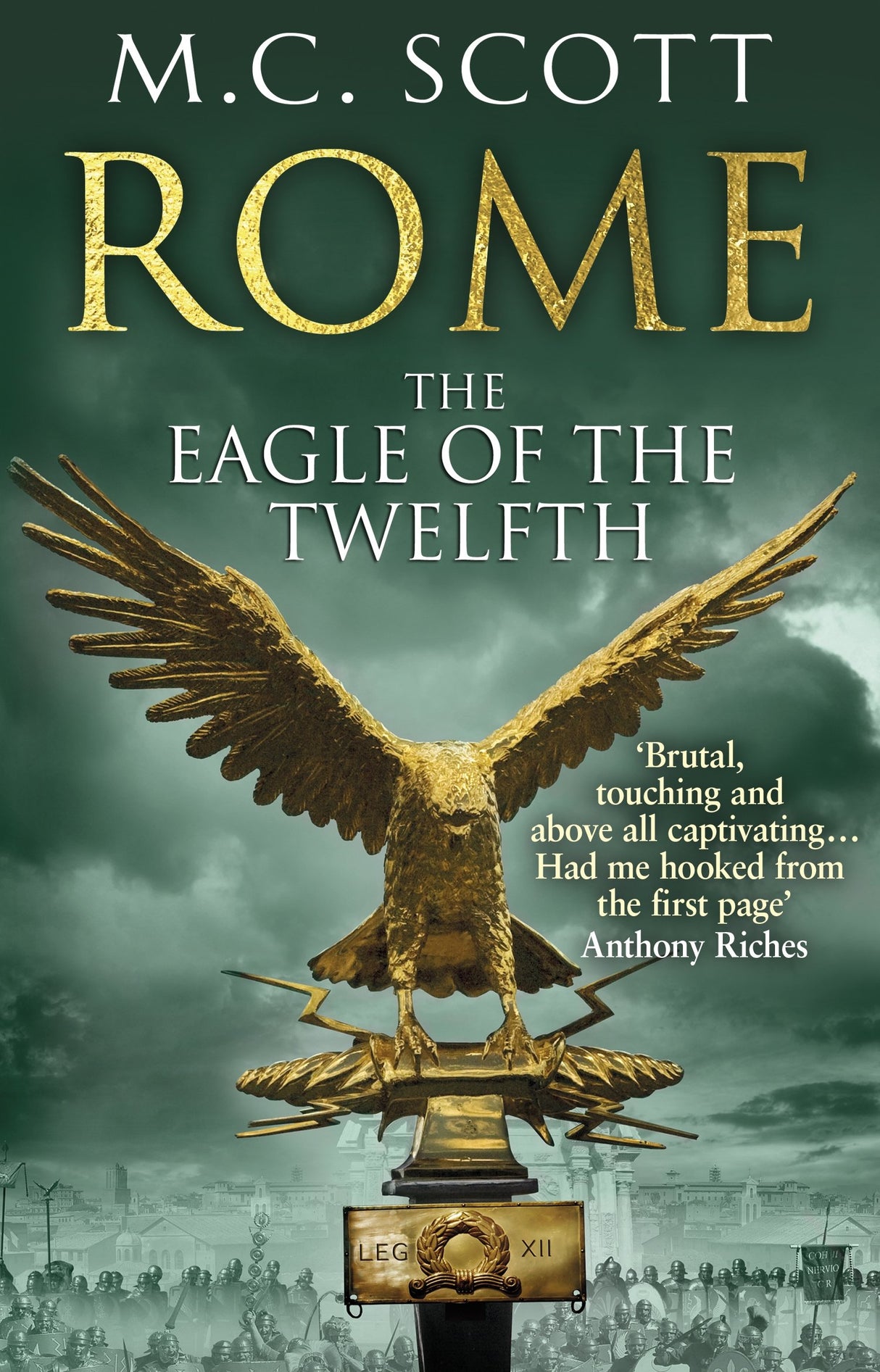 Rome: The Eagle Of The Twelfth: (Rome 3): A action-packed and riveting historical adventure that will keep you on the edge of your seat - Retail Maharaj