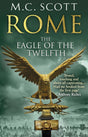 Rome: The Eagle Of The Twelfth: (Rome 3): A action-packed and riveting historical adventure that will keep you on the edge of your seat - Retail Maharaj