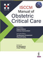 ISCCM MANUAL OF OBSTETRIC CRITICAL CARE - Retail Maharaj