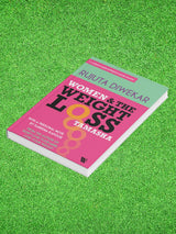 WOMEN AND THE WEIGHT LOSS TAMASHA - Retail Maharaj