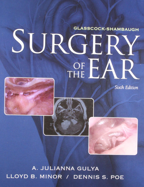 Glasscock Shambaugh Surgery Of The Ear 6Ed (Hb 2012) - Retail Maharaj
