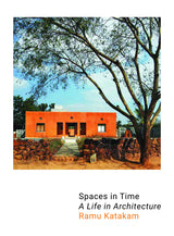 Spaces in Time: A Life in Architecture - Retail Maharaj