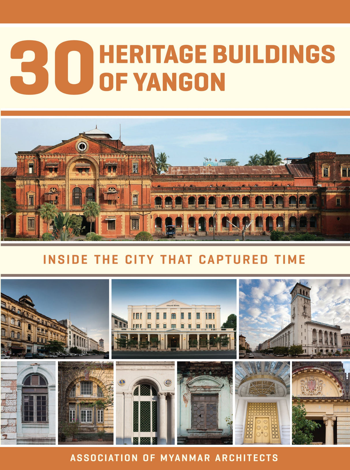 30 Heritage Buildings of Yangon: Inside the City That Captured Time - Retail Maharaj