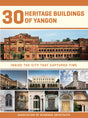 30 Heritage Buildings of Yangon: Inside the City That Captured Time - Retail Maharaj
