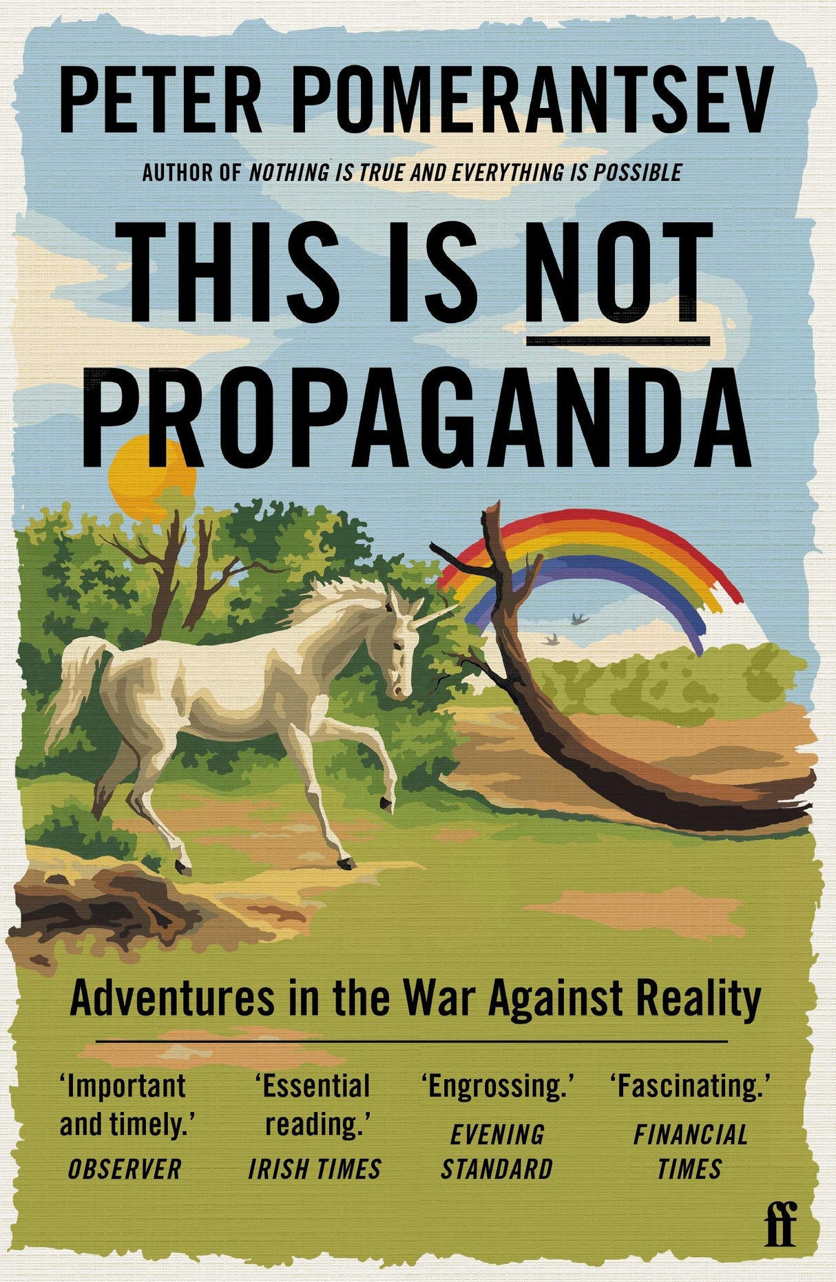 This Is Not Propaganda: Adventures in the War Against Reality - Retail Maharaj