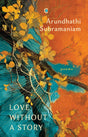 Love without a story: poems - Retail Maharaj