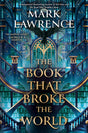 The Book That Broke the World: 2 (Library Trilogy, 2) - Retail Maharaj