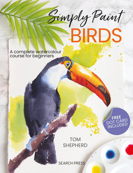 Simply Paint Birds: A Complete Watercolour Course for Beginners - Retail Maharaj