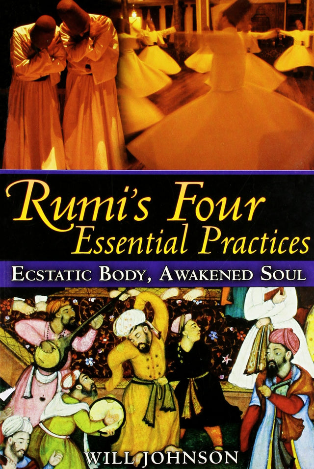 Rumi’s Four Essential Practices - Retail Maharaj