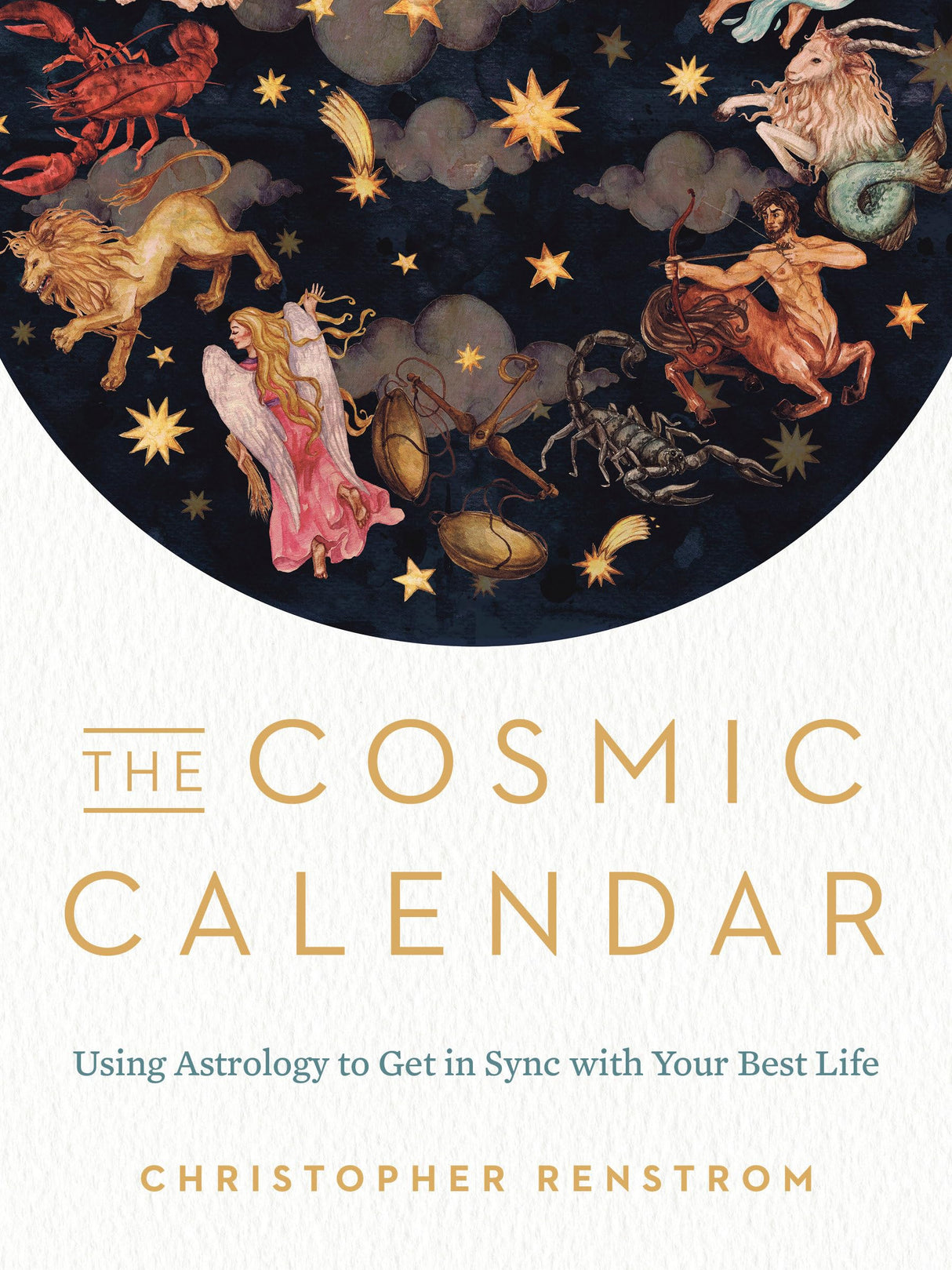 The Cosmic Calendar: Using Astrology to Get in Sync with Your Best Life - Retail Maharaj