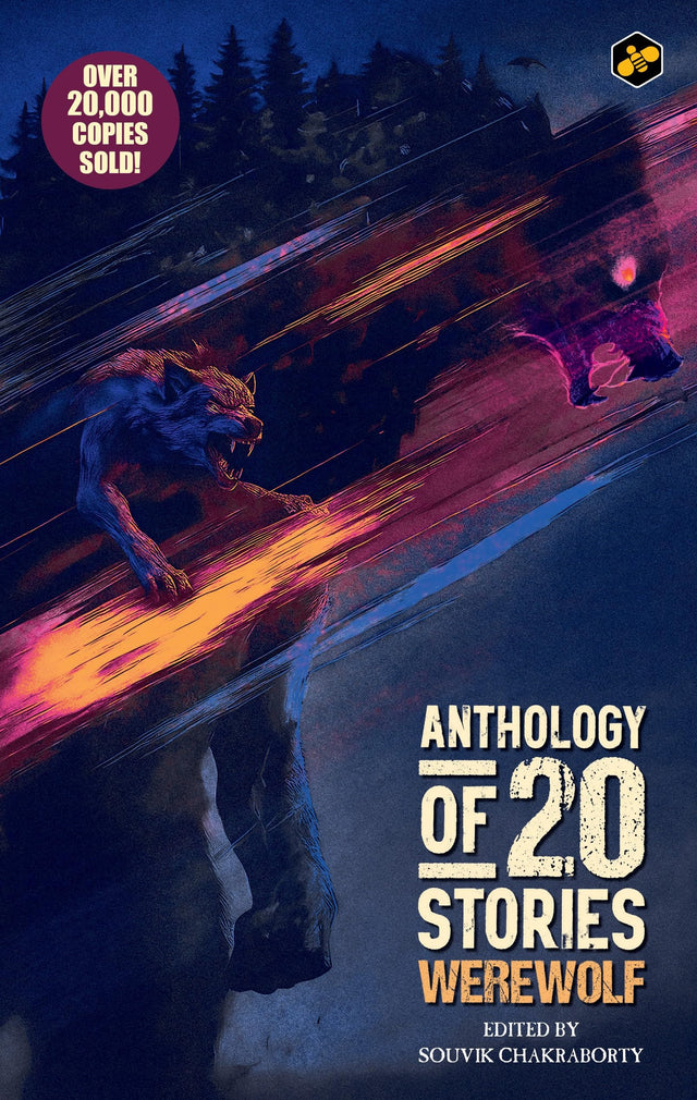 Anthology of 20 Stories Werewolf | Bestselling Collection | 10th Anniversary Edition | Edited by Souvik Chakraborty - Retail Maharaj