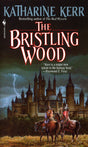 The Bristling Wood: 3 (Deverry) - Retail Maharaj