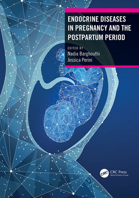 ENDOCRINE DISEASES IN PREGNANCY AND THE POSTPARTUM PERIOD (PB 2022) - Retail Maharaj