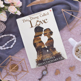 This Thing Called Love: A Modern Indian Love Story of Trust, Healing and Second Chances | Contemporary Indian Romance Fiction - Retail Maharaj