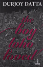 PMR: Boy Who Loved, The - Retail Maharaj