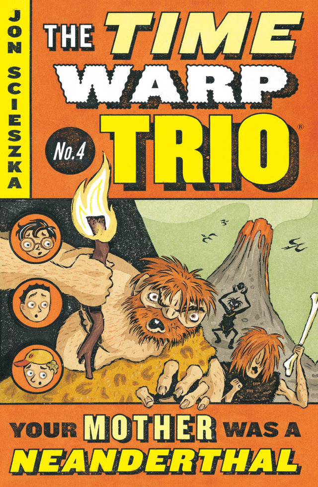Your Mother Was a Neanderthal #4 (Time Warp Trio) - Retail Maharaj