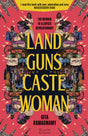 Land, Guns, Caste, Woman: The Memoir of a Lapsed Revolutionary - Retail Maharaj