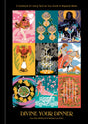 Divine Your Dinner: A Cookbook for Using Tarot as Your Guide to Magickal Meals - Retail Maharaj