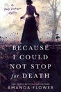 Because I Could Not Stop for Death: 1 (An Emily Dickinson Mystery) - Retail Maharaj
