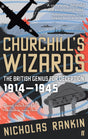 Churchill's Wizards: The British Genius for Deception 1914-1945 - Retail Maharaj