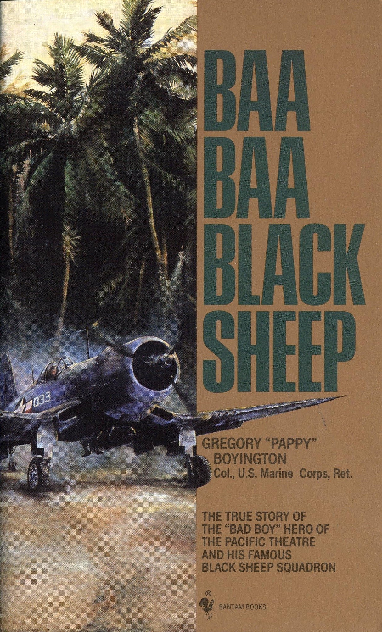 Baa Baa Black Sheep: The True Story of the "Bad Boy" Hero of the Pacific Theatre and His Famous Black Sheep Squadron - Retail Maharaj