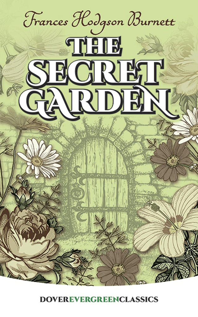 The Secret Garden (Dover Children's Evergreen Classics) - Retail Maharaj