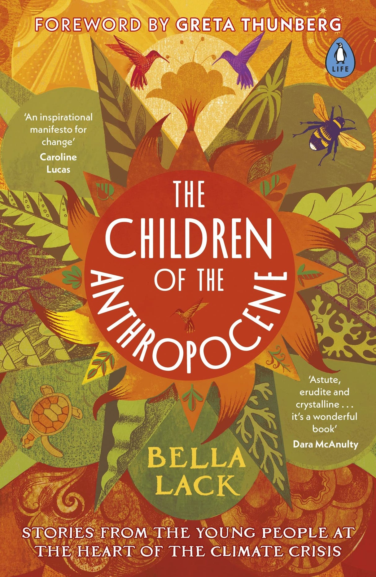 The Children of the Anthropocene: Stories from the Young People at the Heart of the Climate Crisis - Retail Maharaj