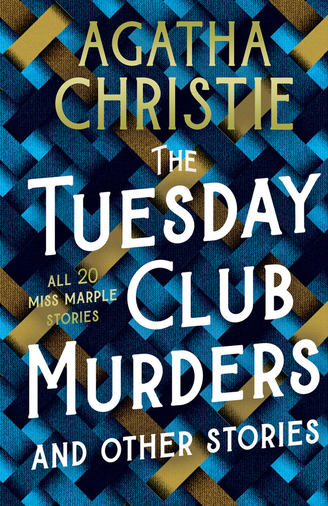 The Tuesday Club Murders: Miss Marple’s Thirteen Problems: All 20 Miss Marple Stories - Retail Maharaj