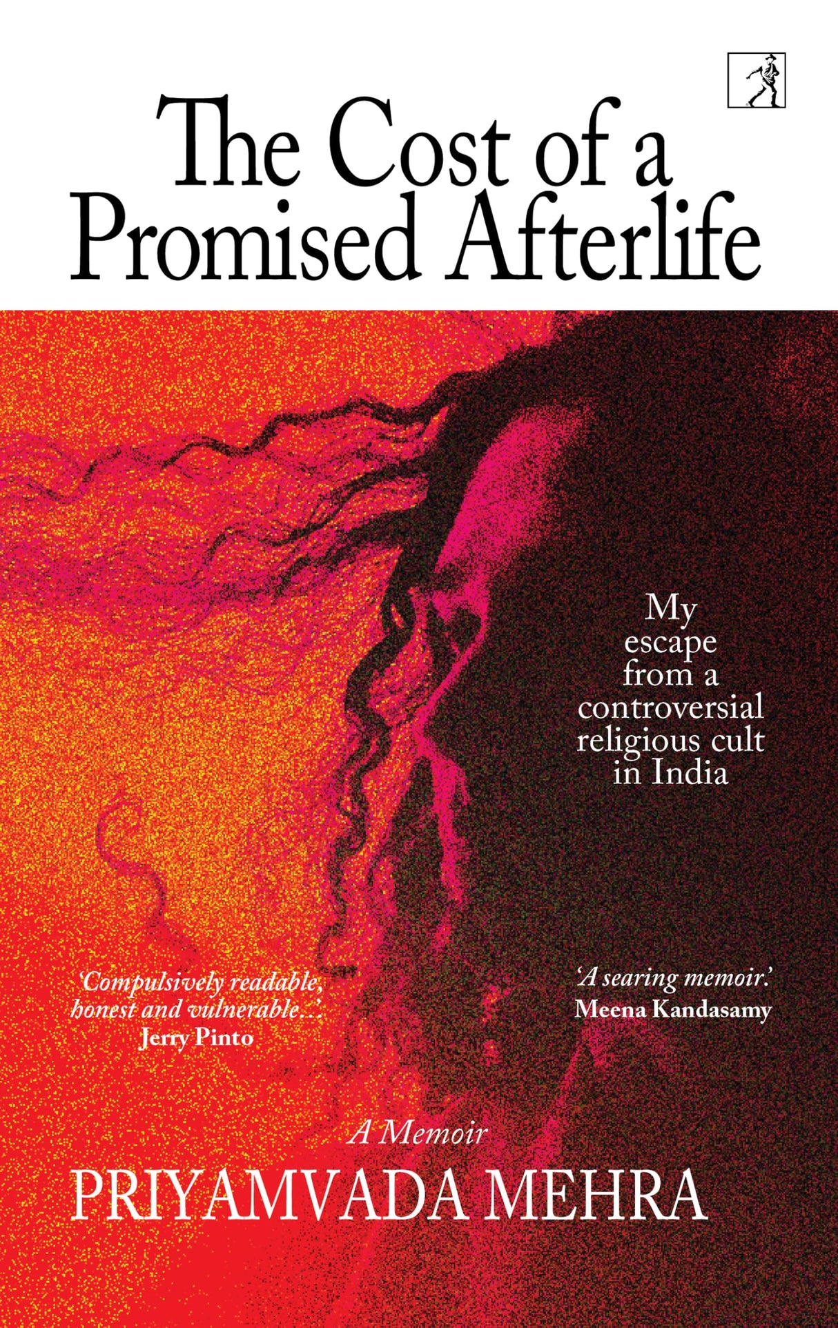 The Cost of a Promised Afterlife: My Escape from a Controversial Religious Cult in India - Retail Maharaj