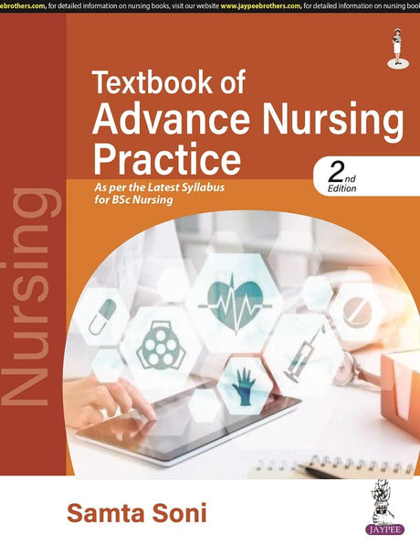 TEXTBOOK OF ADVANCE NURSING PRACTICE AS PER THE MSC NURSING SYLLABUS - Retail Maharaj