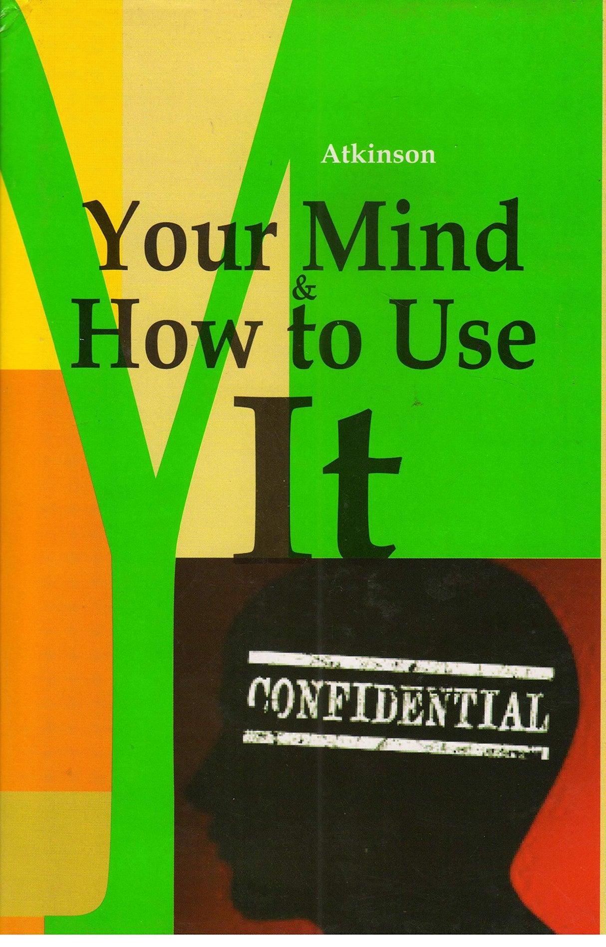 Your Mind and How to Use It - Retail Maharaj