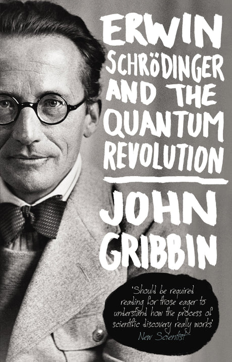Erwin Schrodinger and the Quantum Revolution - Retail Maharaj