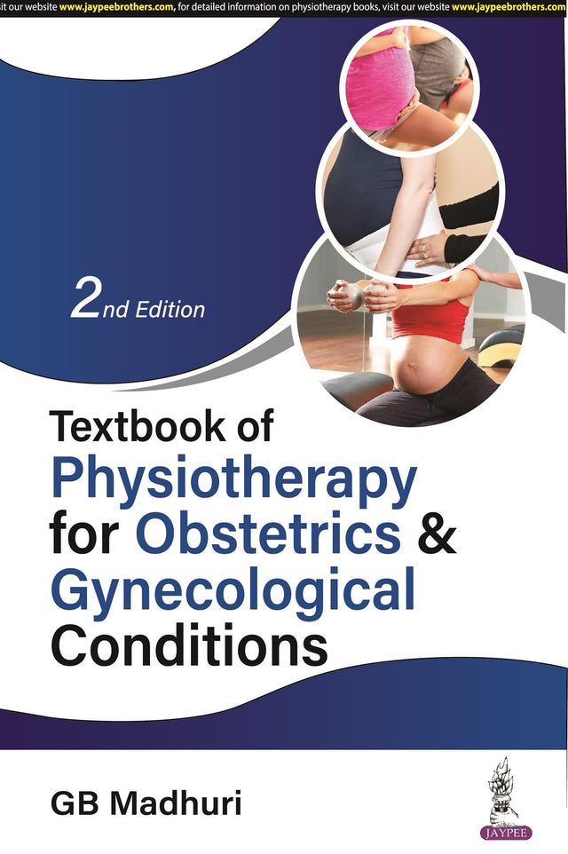 TEXTBOOK OF PHYSIOTHERAPY FOR OBSTETRICS & GYNECOLOGICAL CONDITIONS - Retail Maharaj