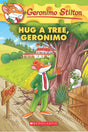 GERONIMO STILTON #69: HUG A TREE, GERONIMO - Retail Maharaj