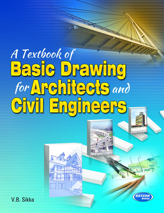 A Textbook of Basic Drawing for Architects and Civil Engineers - Retail Maharaj